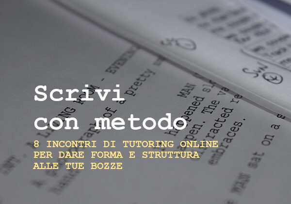 SCRIVI CON METODO | Tutoring online di scrittura | Da ottobre 2024